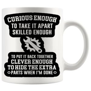 Curious Enough To Take It Apart Mug ceramic mug gift