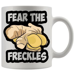 Fear The Ginger Freckles Mug - Ginger funny mug gift