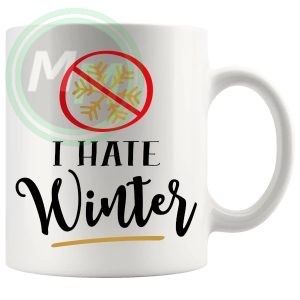 I Hate Winter Mug