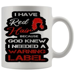 I Need A Warning Label Mug Style 3 - Ginger funny mug gift