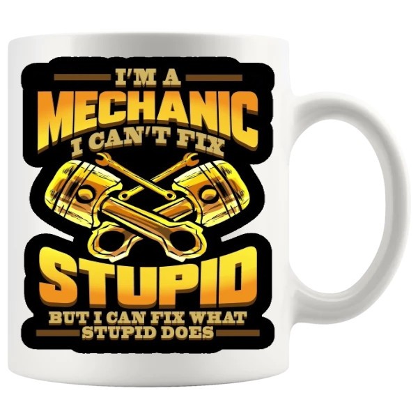 I'm a Mechanic Mug ceramic mug gift
