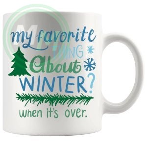 My Favourite Thing About Winter Mug