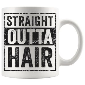 Straight Outta Hair funny bald gift mug design