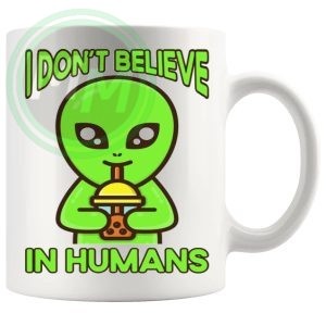 I Dont Believe In Humans Mug v3