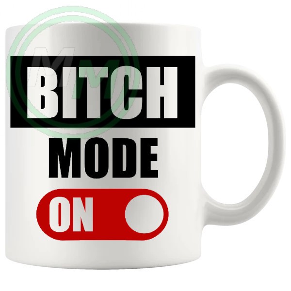 Bitch Mode On Mug in Red