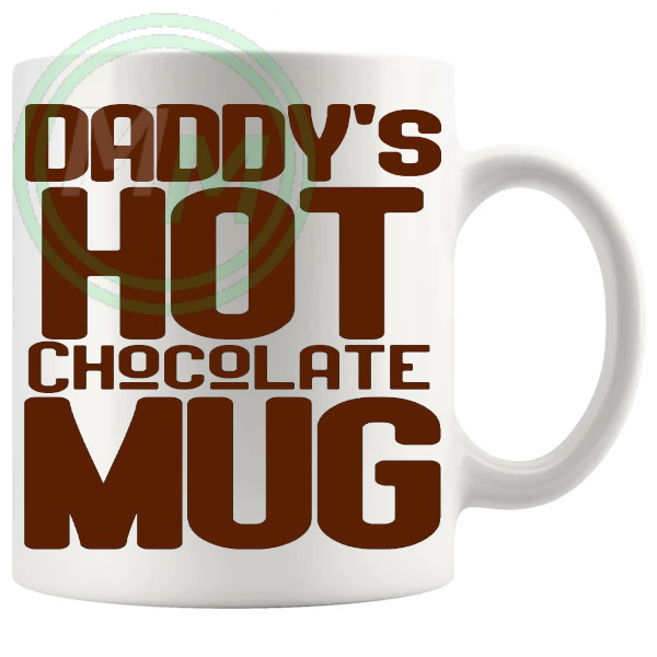 Daddy's Hot Chocolate Mug