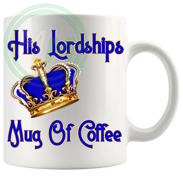 His Lordships Mug Of Coffee