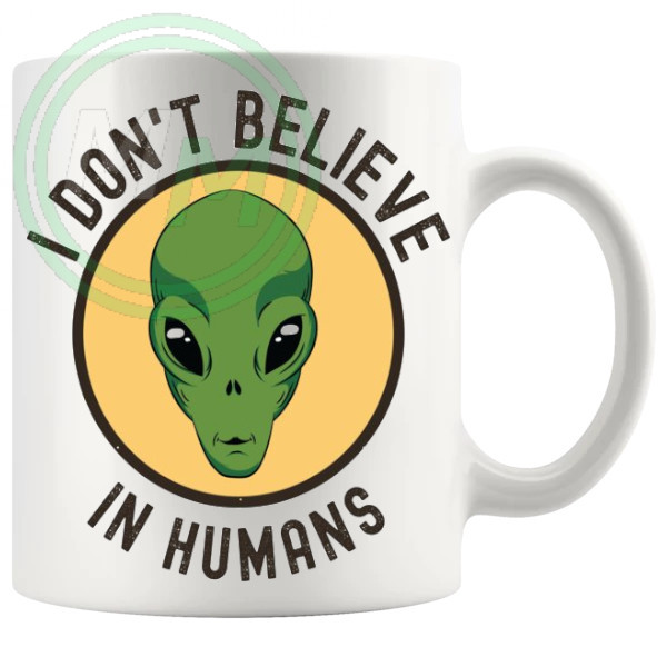 I Dont Believe In Humans Mug v2