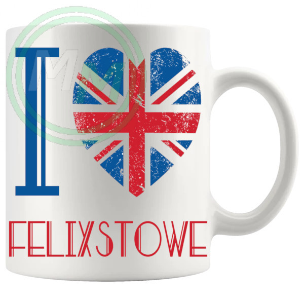 I Love Felixstowe Mug