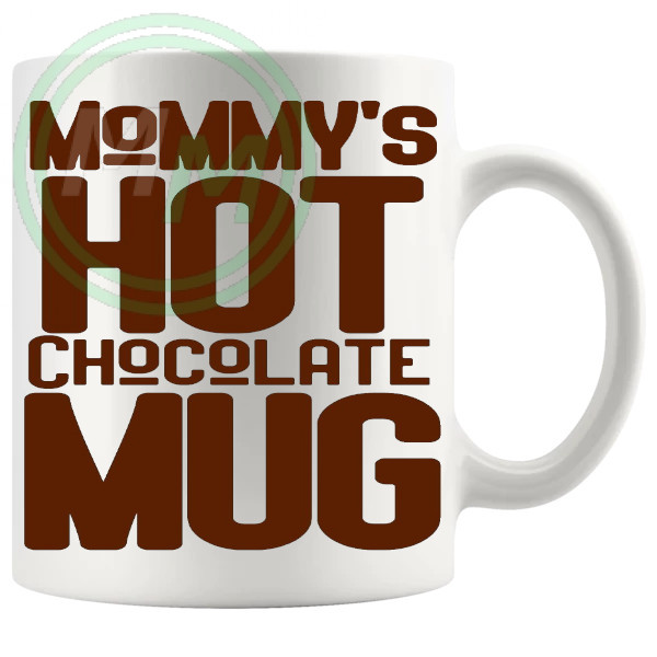 Mommy's Hot Chocolate Mug