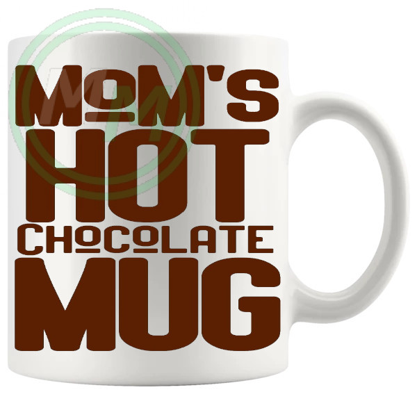 Mom's Hot Chocolate Mug