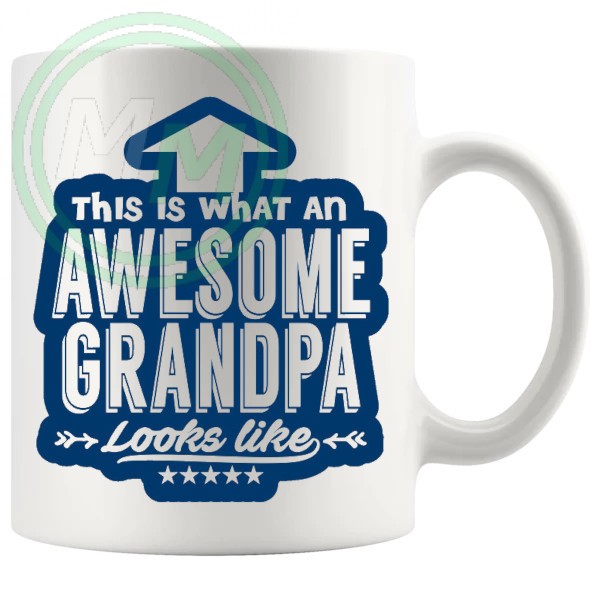 THIS IS WHAT AN AWESOME GRANDPA LOOKS LIKE MUG