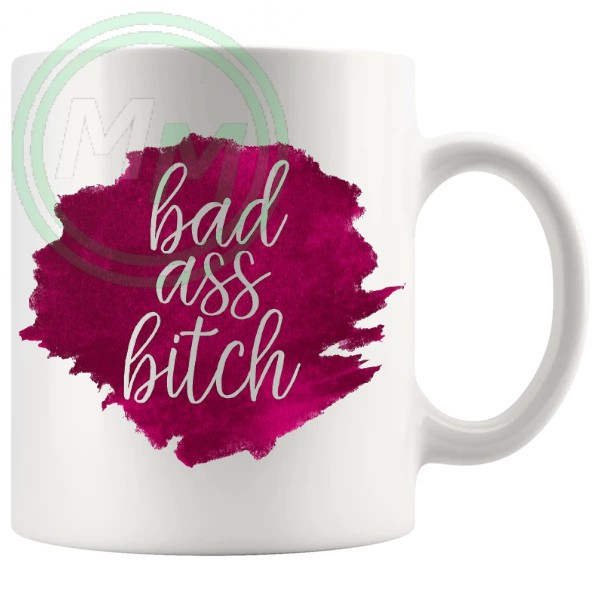 bad ass bitch mug