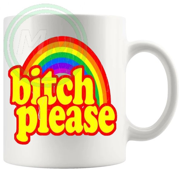 bitch please mug