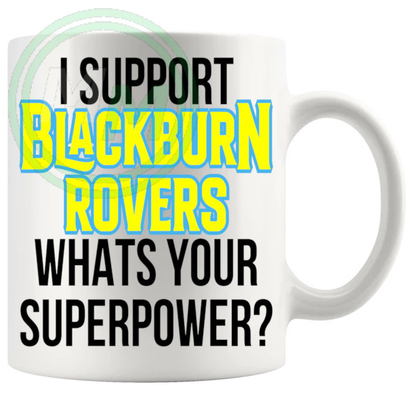 blackburn rovers fans superpower mug