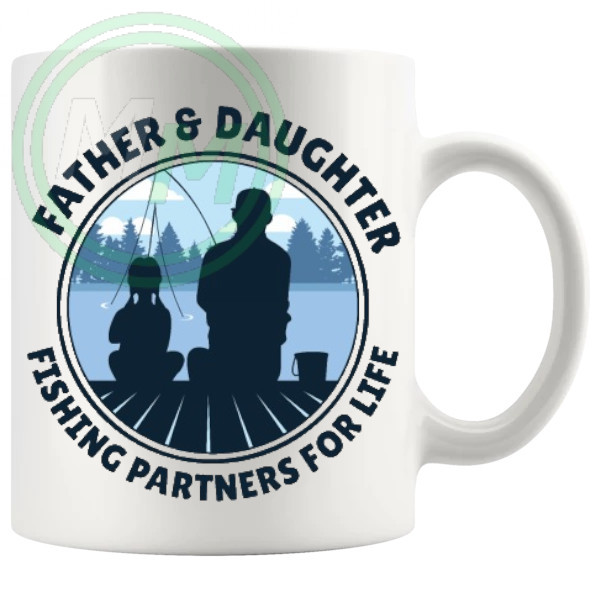 father and daughter fishing partners for life mug