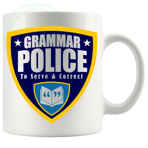 The Grammar Police Mug