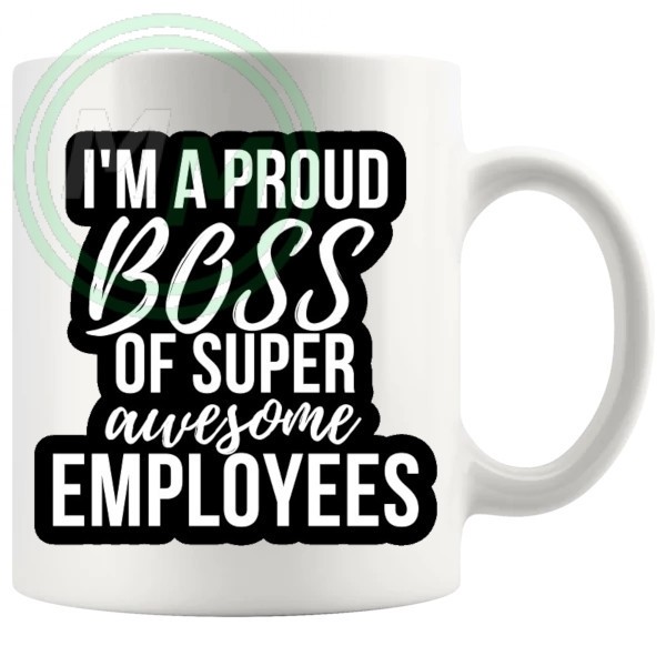 im a proud boss mug 1