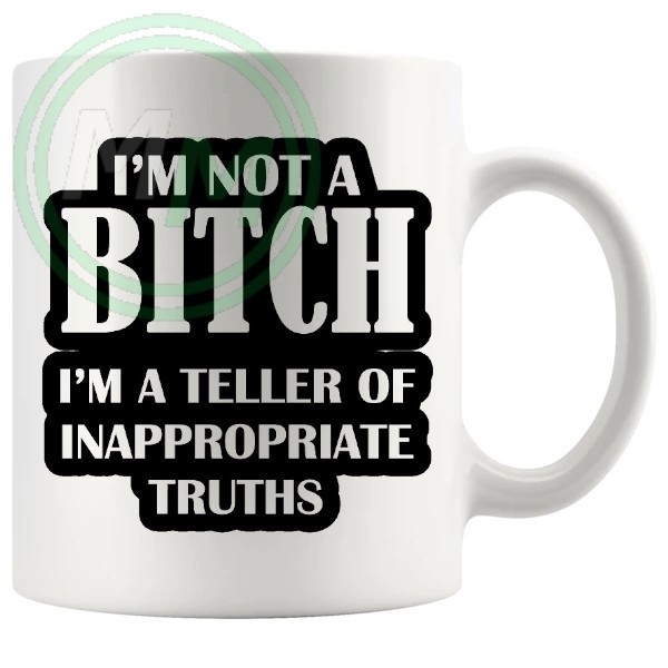 im not a bitch mug