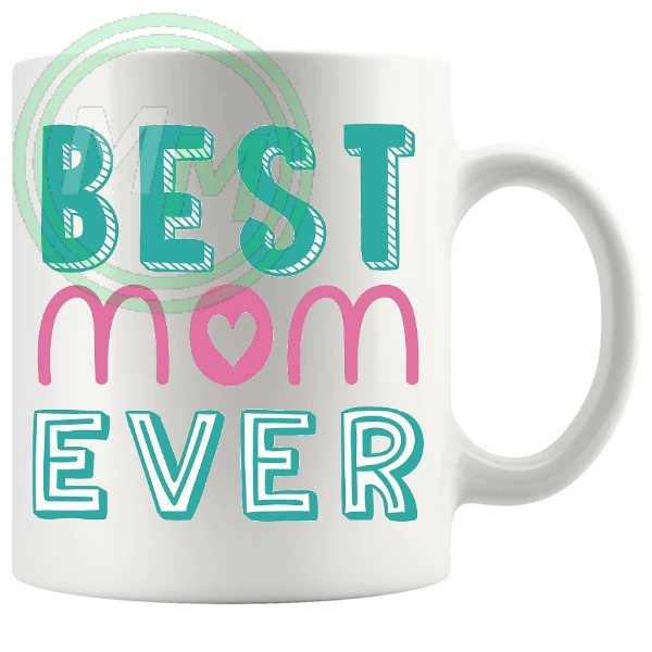 best mom ever Style 3 novelty mug