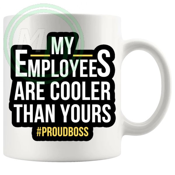 my employees are cooler than yours mug