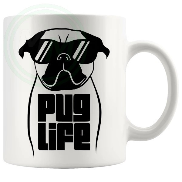 Pug Life Novelty Mug