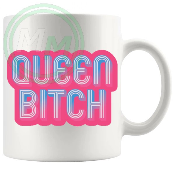 queen bitch mug