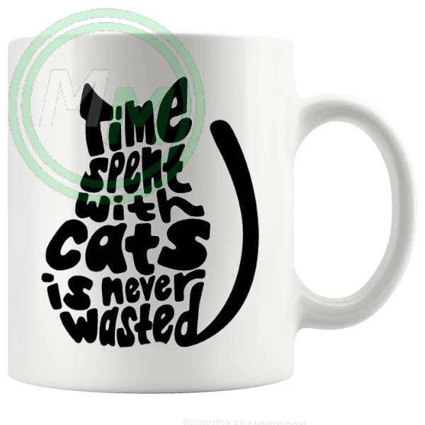 time spent with cats is never wasted novelty mug