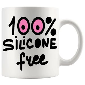 100% Silicone Free mug, cheeky adult humour mug gift