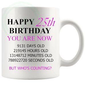 25th birthday gift mug with pink lettering for her