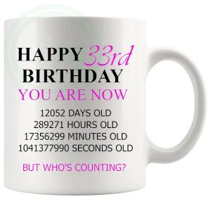 33rd birthday gift mug with pink lettering for her