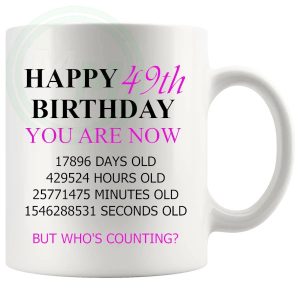49th birthday gift mug with pink lettering for her