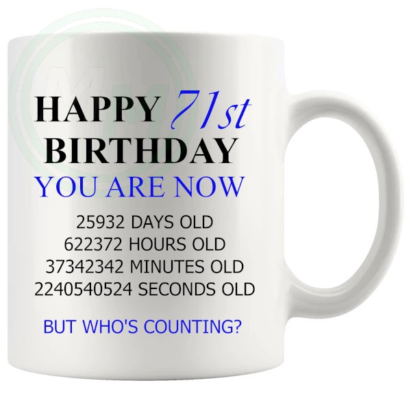 71st birthday gift mug with blue lettering for him