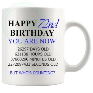 72nd birthday gift mug with blue lettering for him