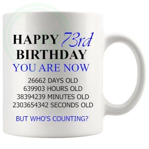 73rd birthday gift mug with blue lettering for him