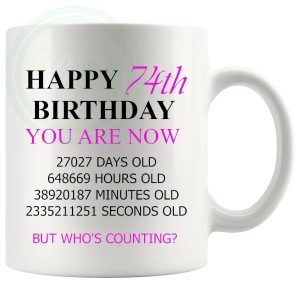 74th birthday gift mug with pink lettering for her