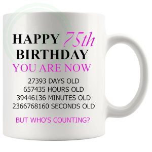 75th birthday gift mug with pink lettering for her