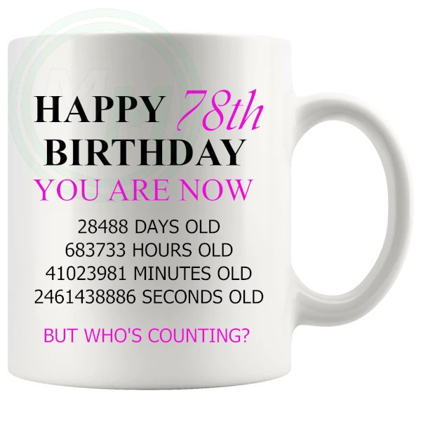 78th birthday gift mug with pink lettering for her