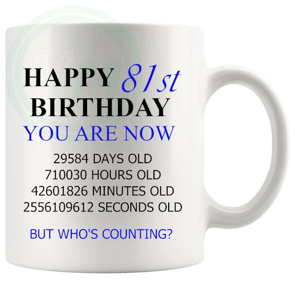 81st birthday gift mug with blue lettering for him