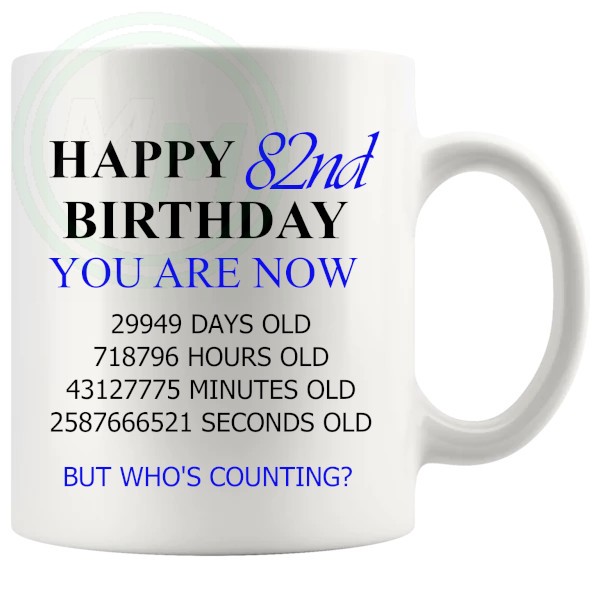 82nd birthday gift mug with blue lettering for him