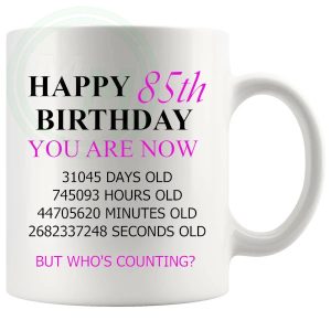 85th birthday gift mug with pink lettering for her