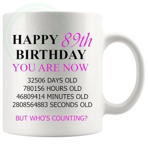 89th birthday gift mug with pink lettering for her
