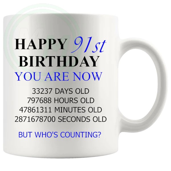 91st birthday gift mug with blue lettering for him