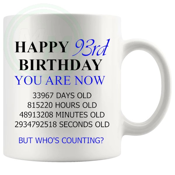 93rd birthday gift mug with blue lettering for him