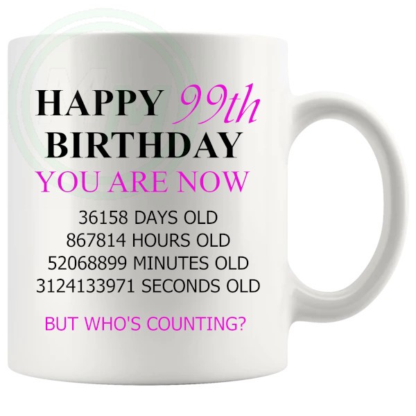99th birthday gift mug with pink lettering for her