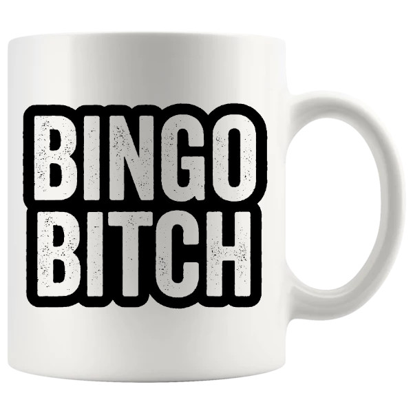 Bingo Bitch mug rude bingo gift