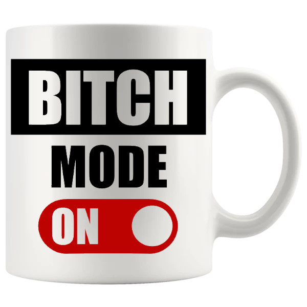 Bitch Mode On Red mug rude adult gift