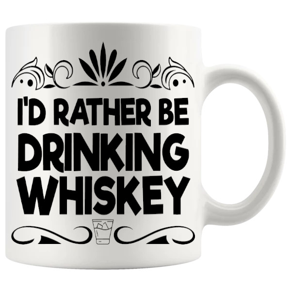 I'd Rather Be Drinking Whisky Mug ceramic mug funny whisky gift