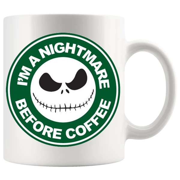 Im A Nightmare Before Coffee Mug