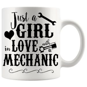 Just a Girl in Love with a Mechanic Mug ceramic mug gift